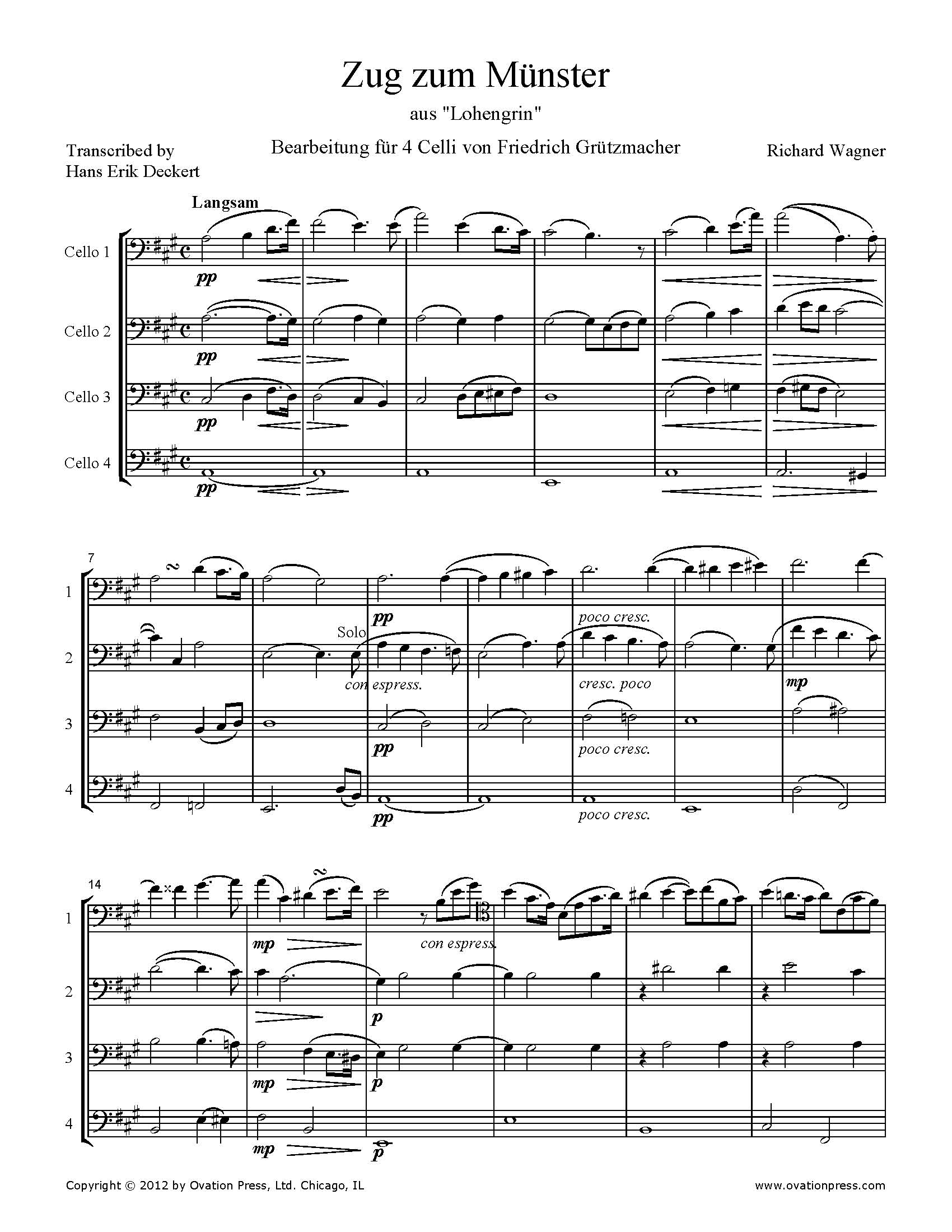 Wagner Zug zum Münster Arranged for Cello Quartet