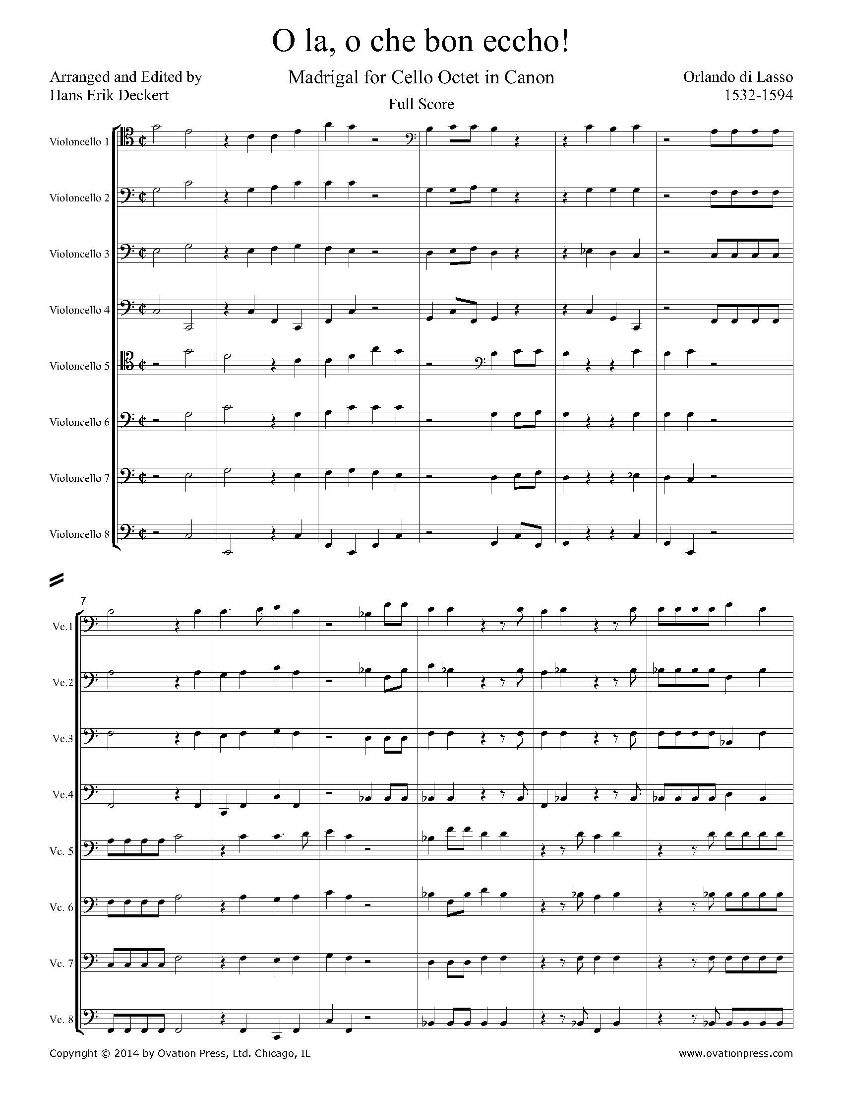 Lasso O la, o che bon eccho! Arranged for Cello Octet