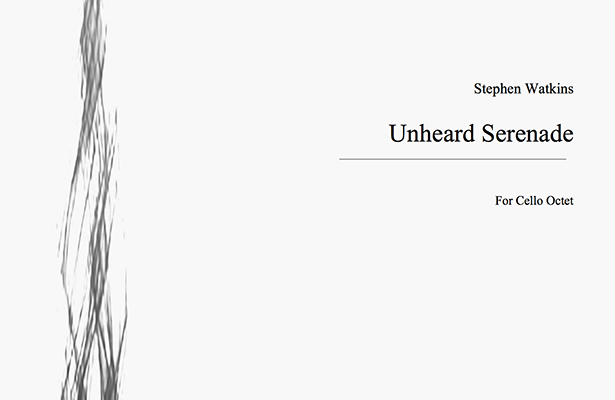 Stephen Watkins – Unheard Serenade